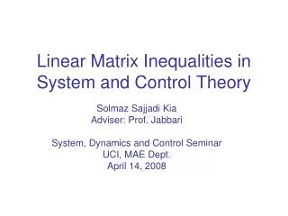 Linear Matrix Inequalities in System and Control Theory