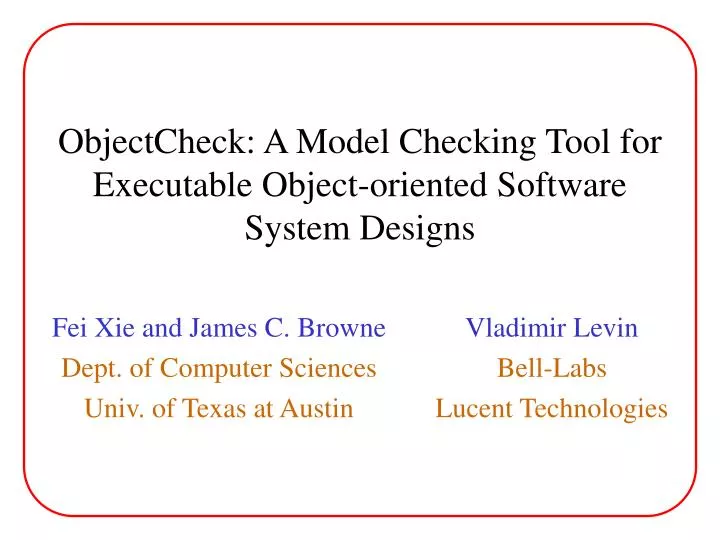 objectcheck a model checking tool for executable object oriented software system designs
