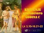 KRŠTENJE GOSPODINOVO GODINA C - slide 1
