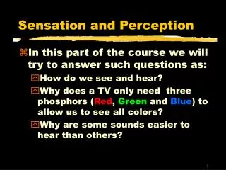 Sensation and Perception