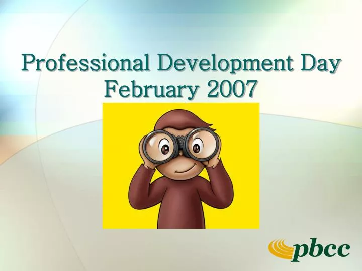 professional development day february 2007