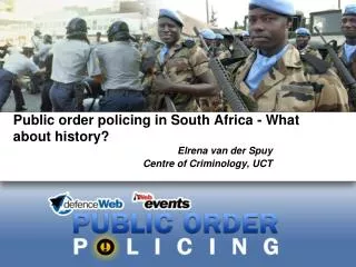Public order policing in South Africa - What about history?