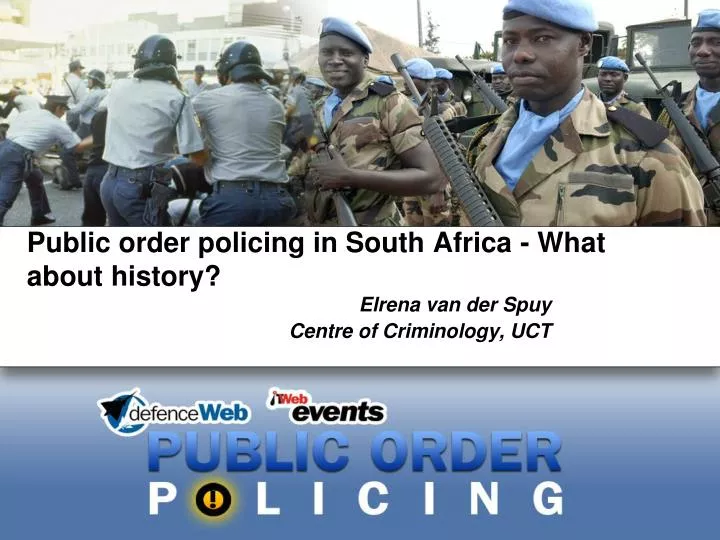 public order policing in south africa what about history