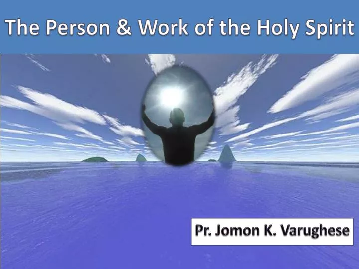 the person work of the holy spirit