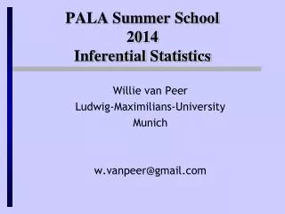 PALA Summer School 2014 Inferential Statistics