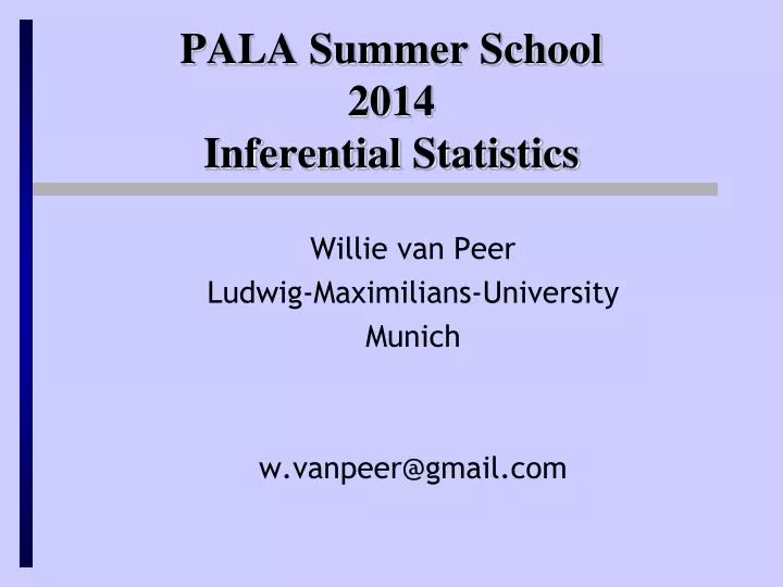 pala summer school 2014 inferential statistics
