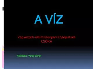 vegy szeti lelmiszeripari k z piskola cs ka