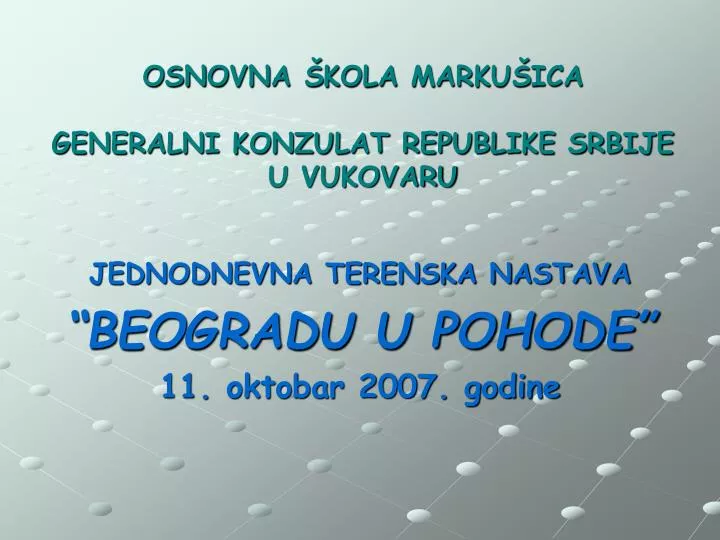 osnovna kola marku ica generalni konzulat republike srbije u vukovaru