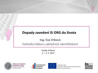 dopady zaveden is org do ivota