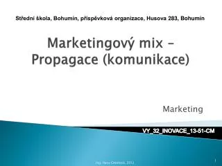 marketingov mix propagace komunikace