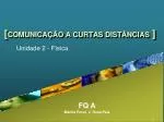 [ COMUNICAÇÃO A CURTAS DISTÂNCIAS ] - slide 1