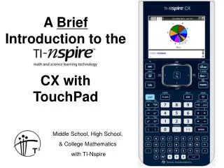 A Brief Introduction to the CX with TouchPad