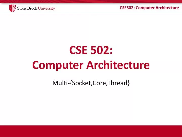 cse 502 computer architecture