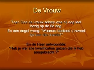 de vrouw