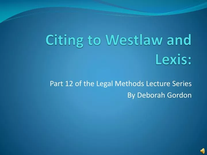 citing to westlaw and lexis