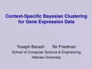 context specific bayesian clustering for gene expression data