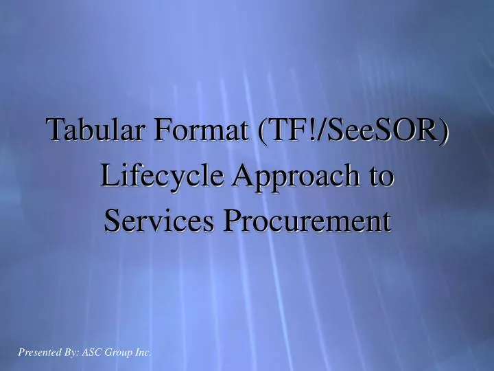 tabular format tf seesor lifecycle approach to services procurement