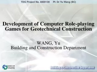 TDG Project No. 6000139 PI: Dr Yu Wang (BC)
