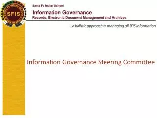 Information Governance Steering Committee