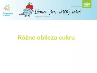 r ne oblicza cukru