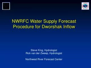 NWRFC Water Supply Forecast Procedure for Dworshak Inflow