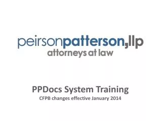 PPDocs System Training CFPB changes effective January 2014