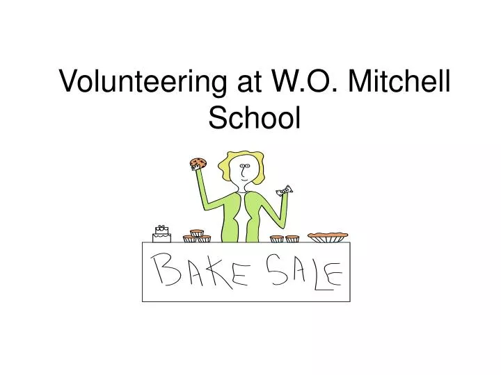 volunteering at w o mitchell school