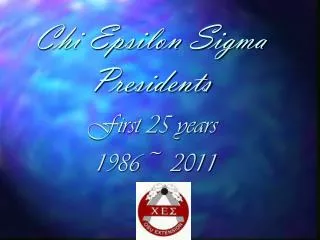 Chi Epsilon Sigma Presidents