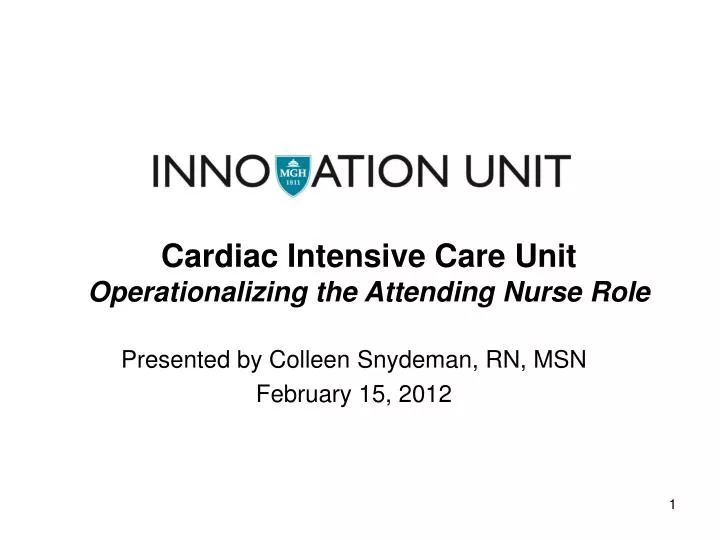 cardiac intensive care unit operationalizing the attending nurse role