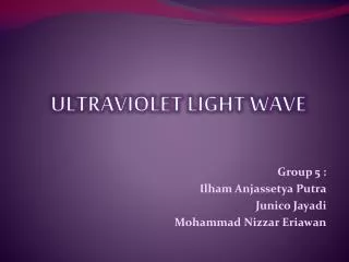 ULTRAVIOLET LIGHT WAVE