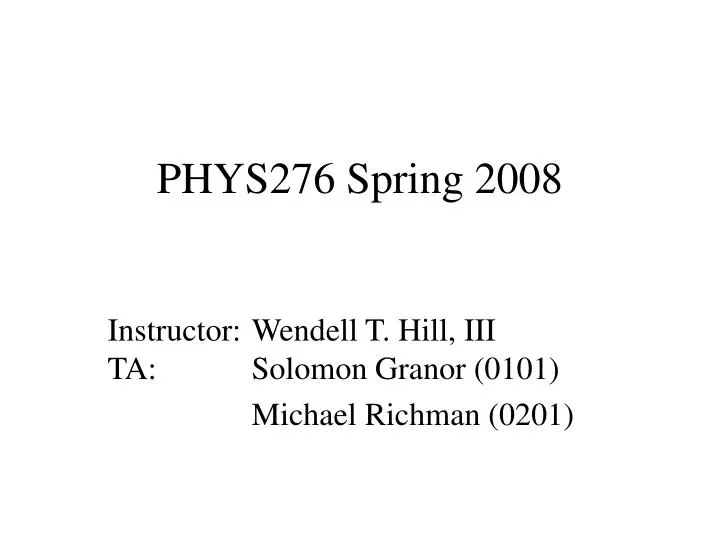 phys276 spring 2008