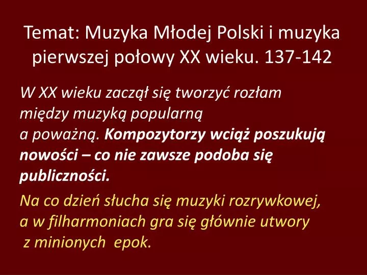 temat muzyka m odej polski i muzyka pierwszej po owy xx wieku 137 142