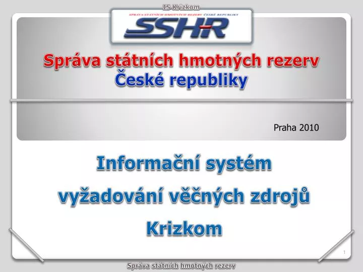 informa n syst m vy adov n v n ch zdroj krizkom