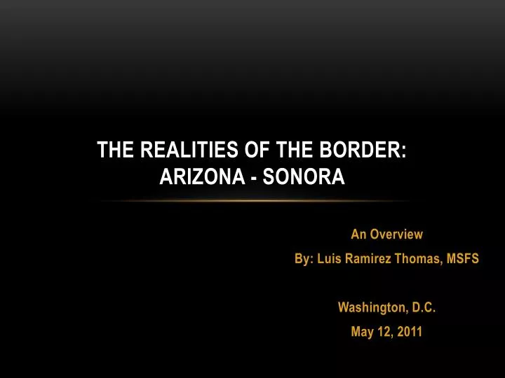 the realities of the border arizona sonora