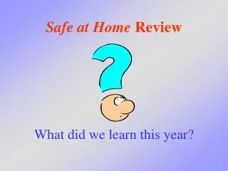 Safe at Home Review