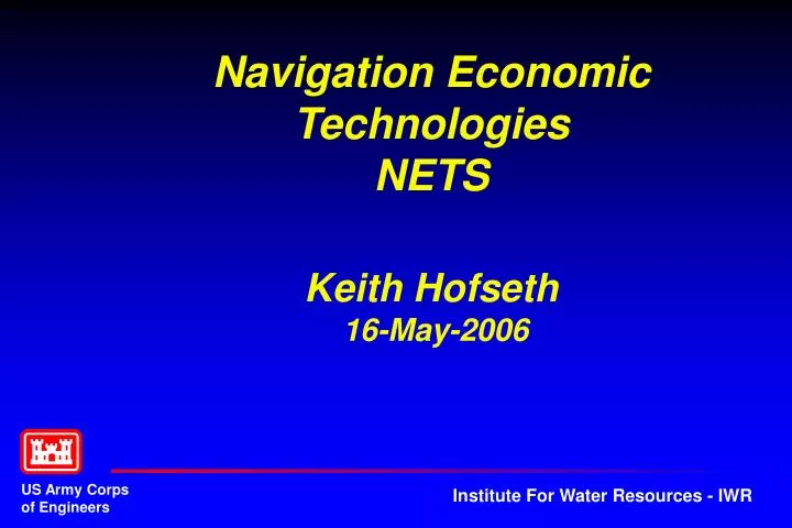 navigation economic technologies nets keith hofseth 16 may 2006