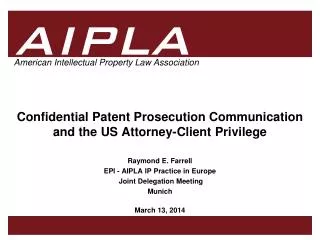 Confidential Patent Prosecution Communication and the US Attorney-Client Privilege