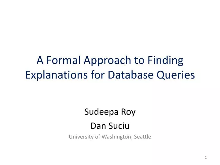 a formal approach to finding explanations for database queries