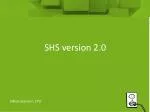 SHS version 2.0 - slide 1