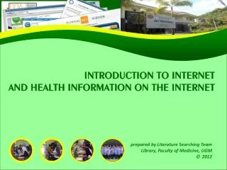 INTRODUCTION TO INTERNET AND HEALTH INFORMATION ON THE INTERNET