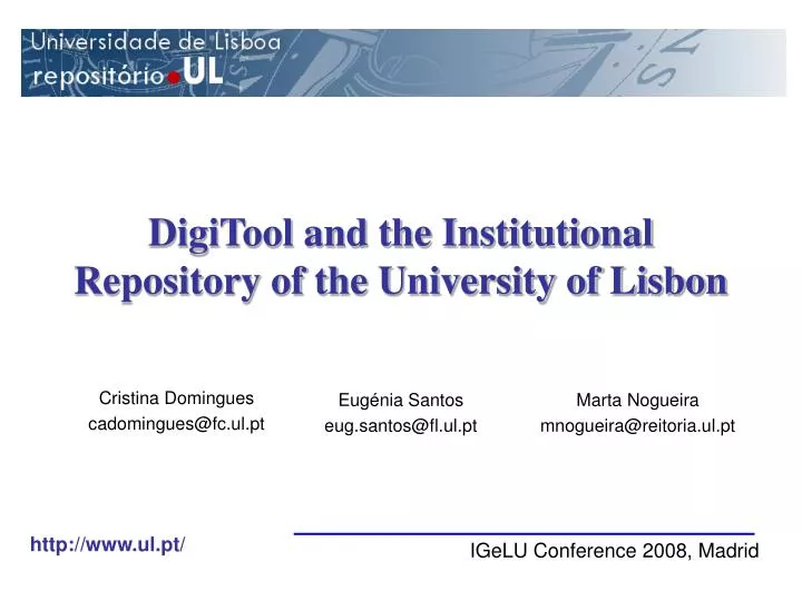 digitool and the institutional repository of the university of lisbon