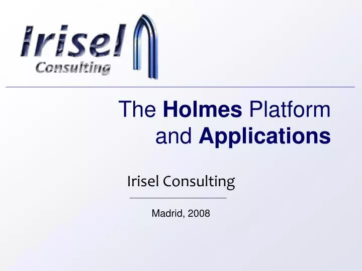 the holmes platform and applications