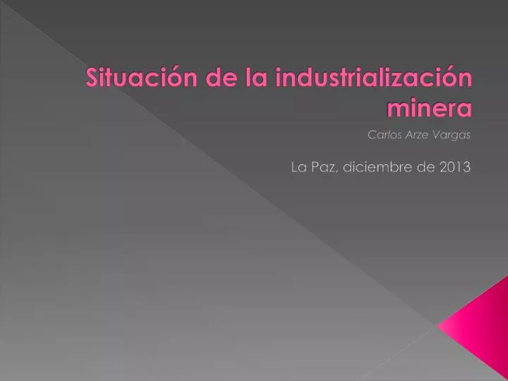 situaci n de la industrializaci n minera