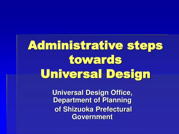 administrative steps towards universal design