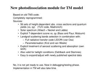 New photodissociation module for TM model