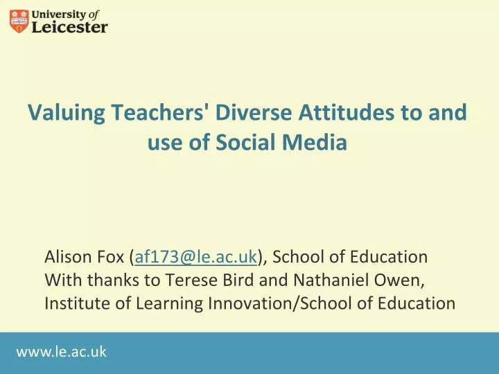 valuing teachers diverse attitudes to and use of social media