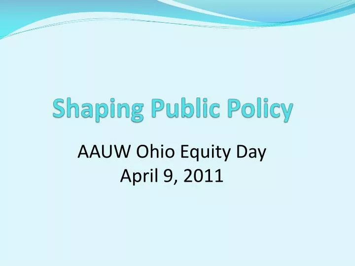 shaping public policy