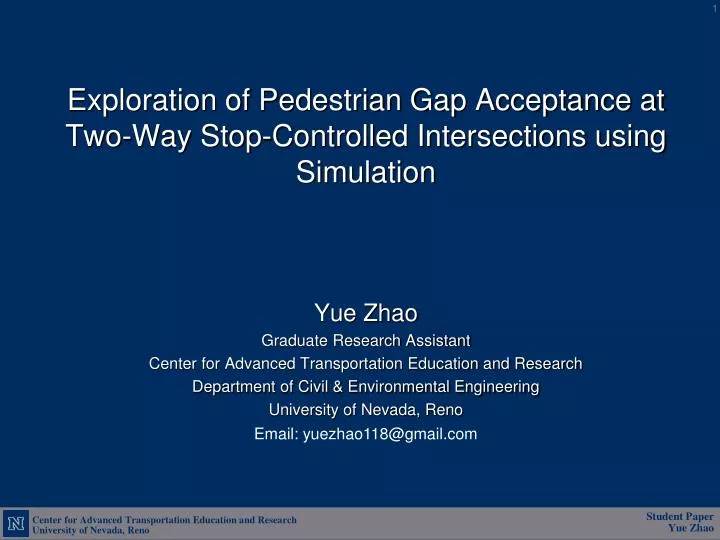 e xploration of pedestrian gap acceptance at two way stop controlled intersections using simulation