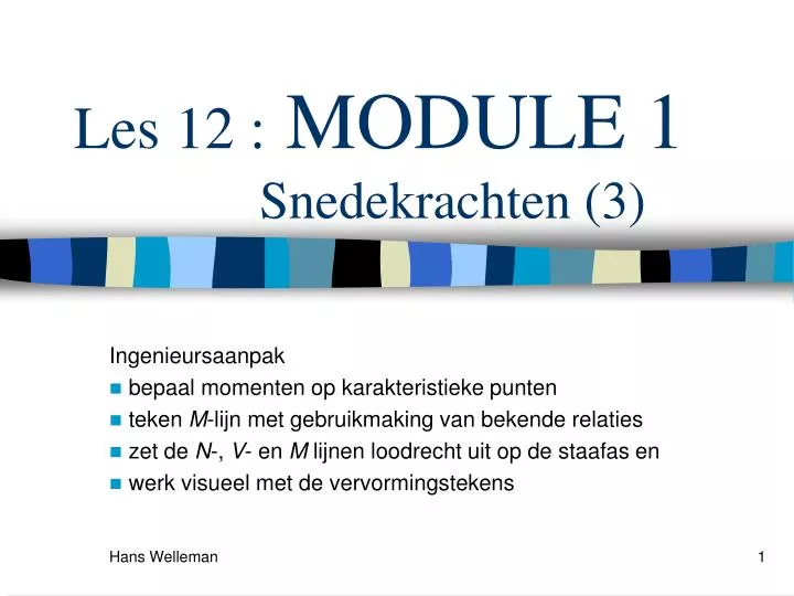 les 12 module 1 snedekrachten 3