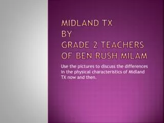 Midland TX By Grade 2 Teachers of Ben Rush Milam